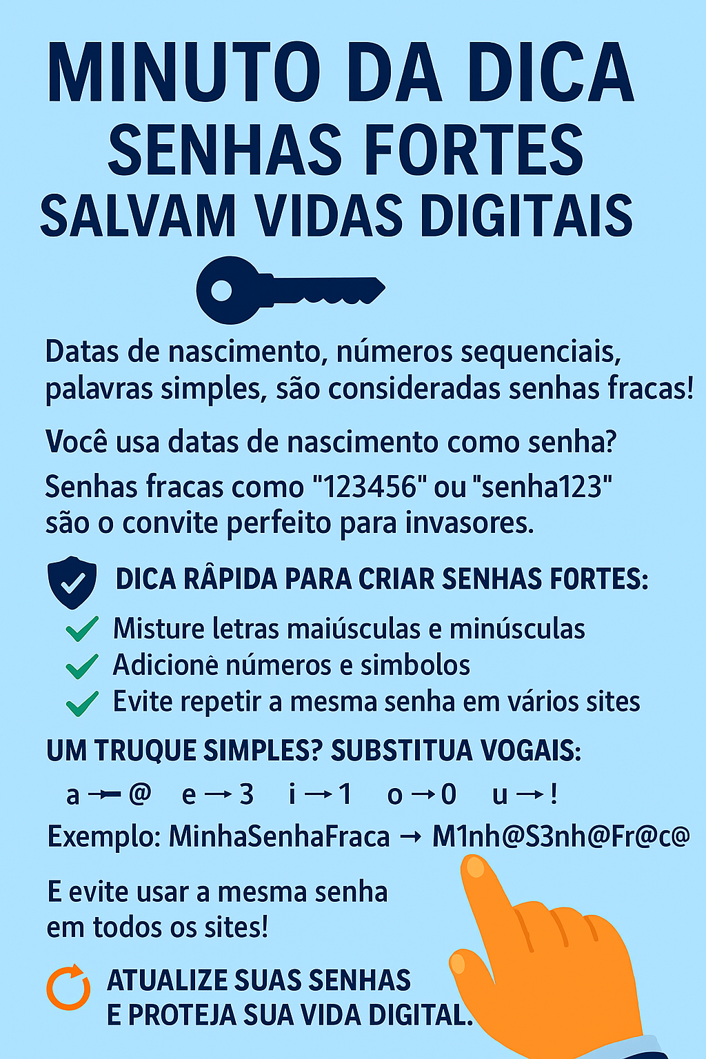 Imagem do post Minuto da Dica - Senhas fortes salvam vidas digitais