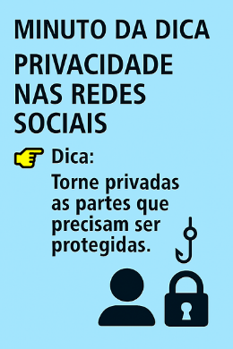 Imagem do post Minuto da Dica – Privacidade nas Redes Sociais