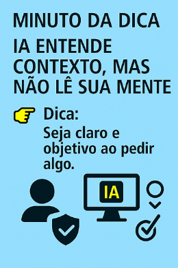 Imagem do post Minuto da Dica – Inteligência Artificial com Responsabilidade