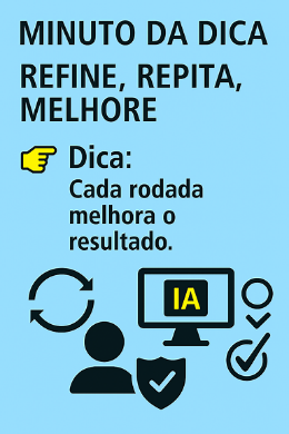 Imagem do post Minuto da Dica – Refine, repita, melhore