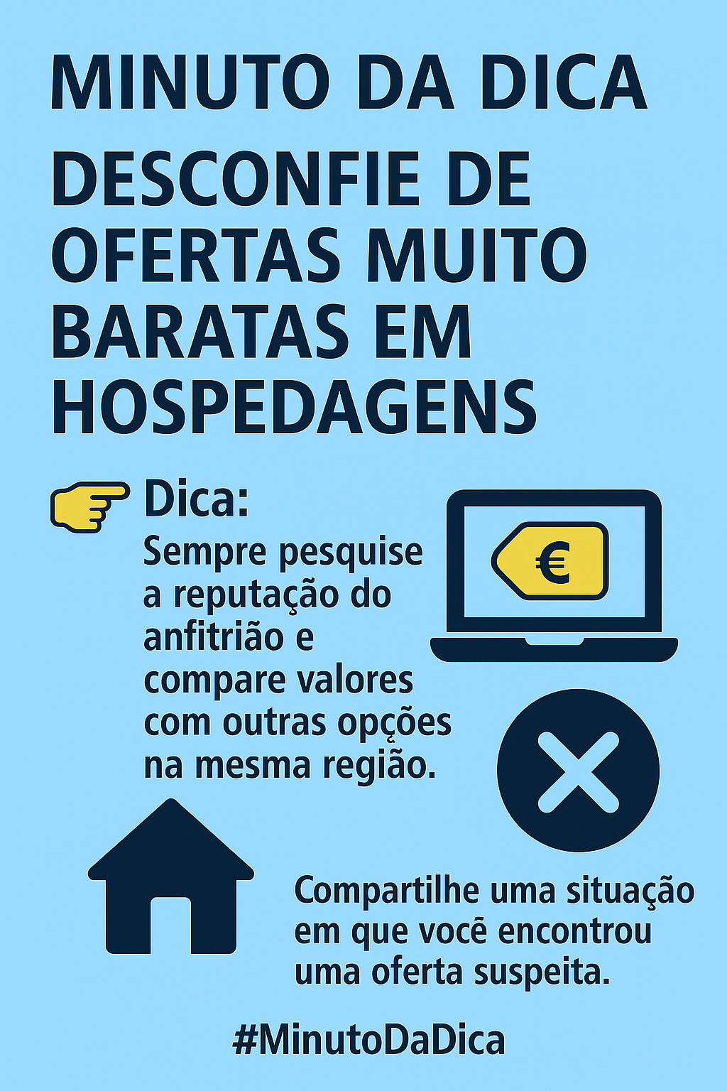 Imagem do post Minuto da Dica – Desconfie de ofertas muito baratas em hospedagens