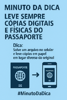 Imagem do post Minuto da Dica – Leve sempre cópias digitais e físicas do passaporte