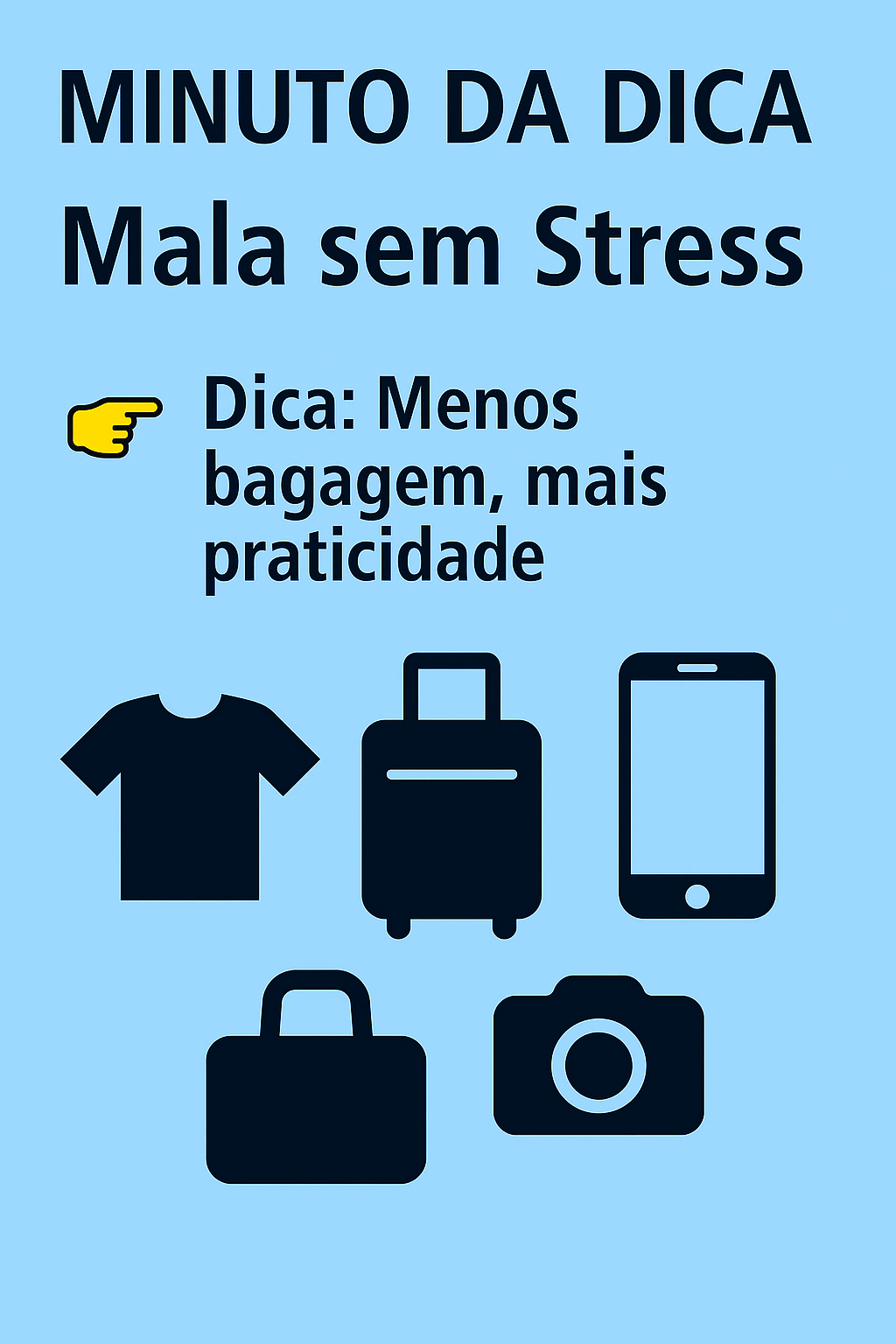 Imagem do post Minuto da Dica – Mala sem Stress