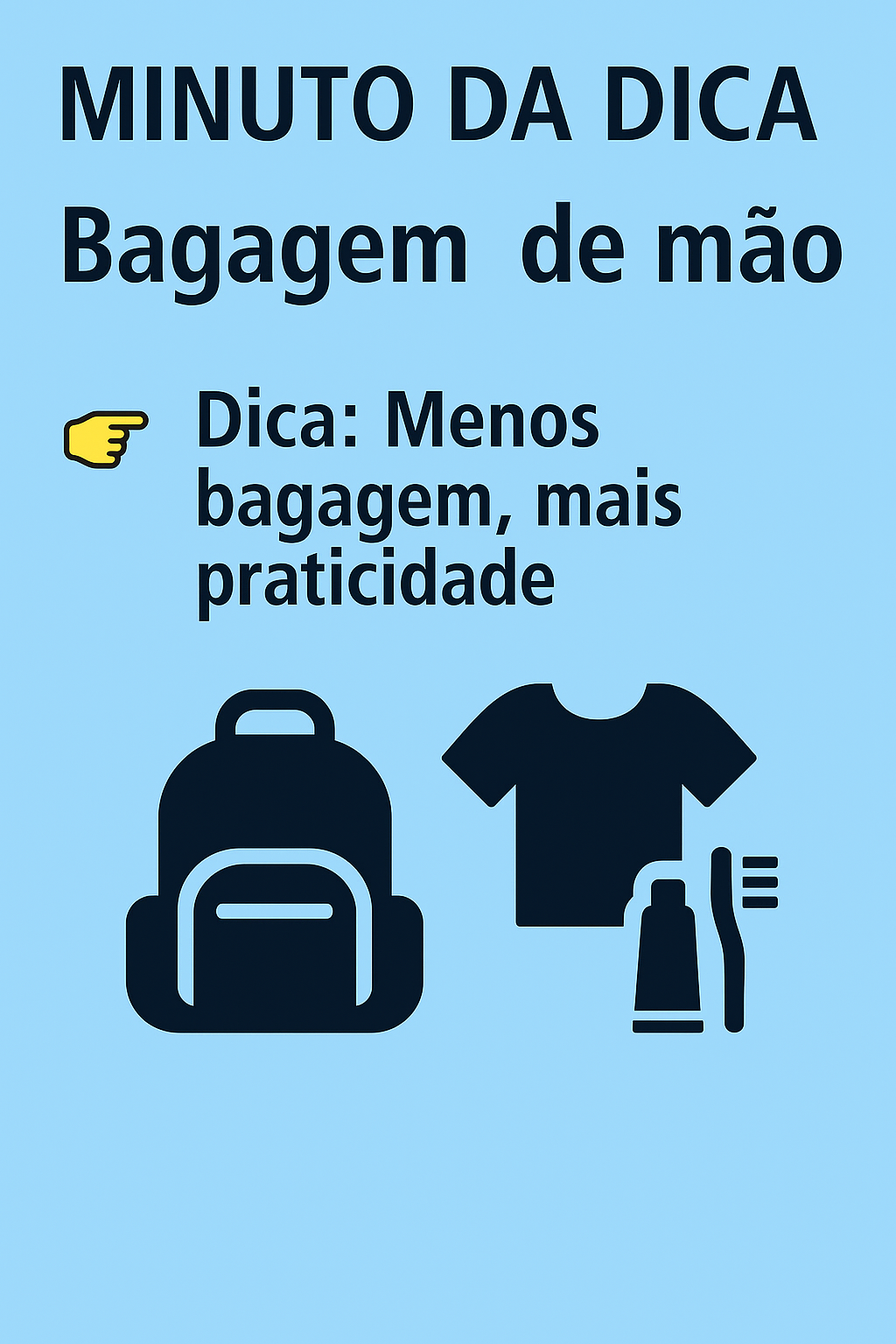 Imagem do post Minuto da Dica – Bagagem de mão