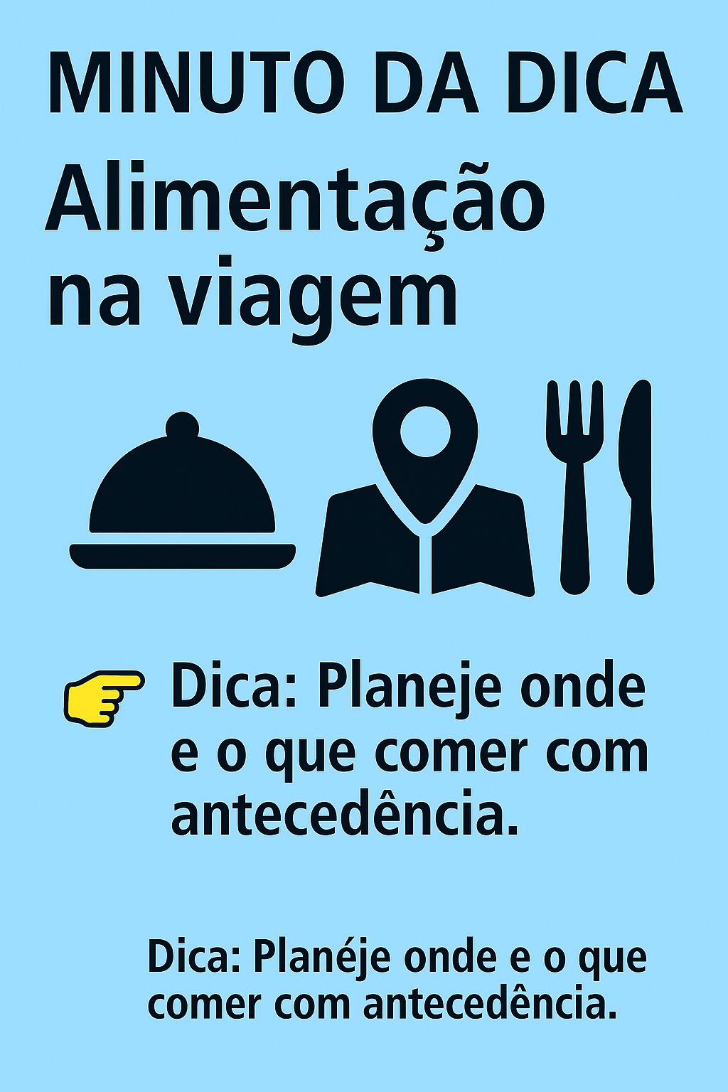 Imagem do post Minuto da Dica – Alimentação na viagem